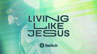 Living Like Jesus Luke 23:44-46 The Message