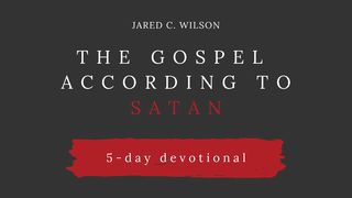 The Gospel According To Satan John 16:20 English Standard Version 2016