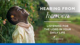 Hearing From Heaven: Listening for the Lord in Daily Life John 16:7-8 English Standard Version 2016