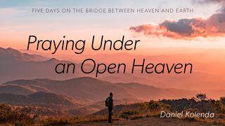 Praying Under an Open Heaven Isaiah 6:2 English Standard Version 2016