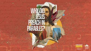 Why Did Jesus Preach in Parables?  Acts 2:20 English Standard Version 2016