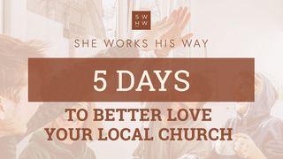 5 Days to Better Love Your Local Church  Ephesians 4:14-15 English Standard Version 2016