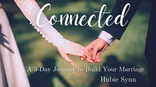 Connected: A 3-Day Journey to Build Your Marriage Ephesians 5:25 English Standard Version 2016