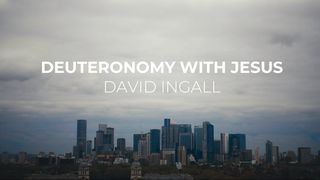 Deuteronomy With Jesus Deuteronomy 6:10-12 English Standard Version 2016