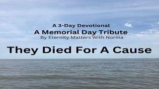 They Died for a Cause Ephesians 6:13 English Standard Version 2016