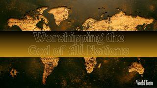 Worshipping the God of All Nations Isaiah 6:2 English Standard Version 2016