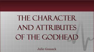 The Character And Attributes Of The Godhead Exodus 34:14 English Standard Version 2016