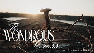 The Wondrous Cross Ephesians 1:4-5 English Standard Version 2016
