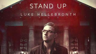 Luke Hellebronth - Devotions from ’Stand Up’ Luke 15:20 English Standard Version 2016