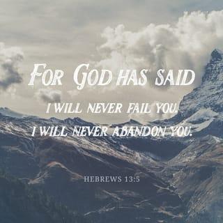 Hebrews 13:5 NCV