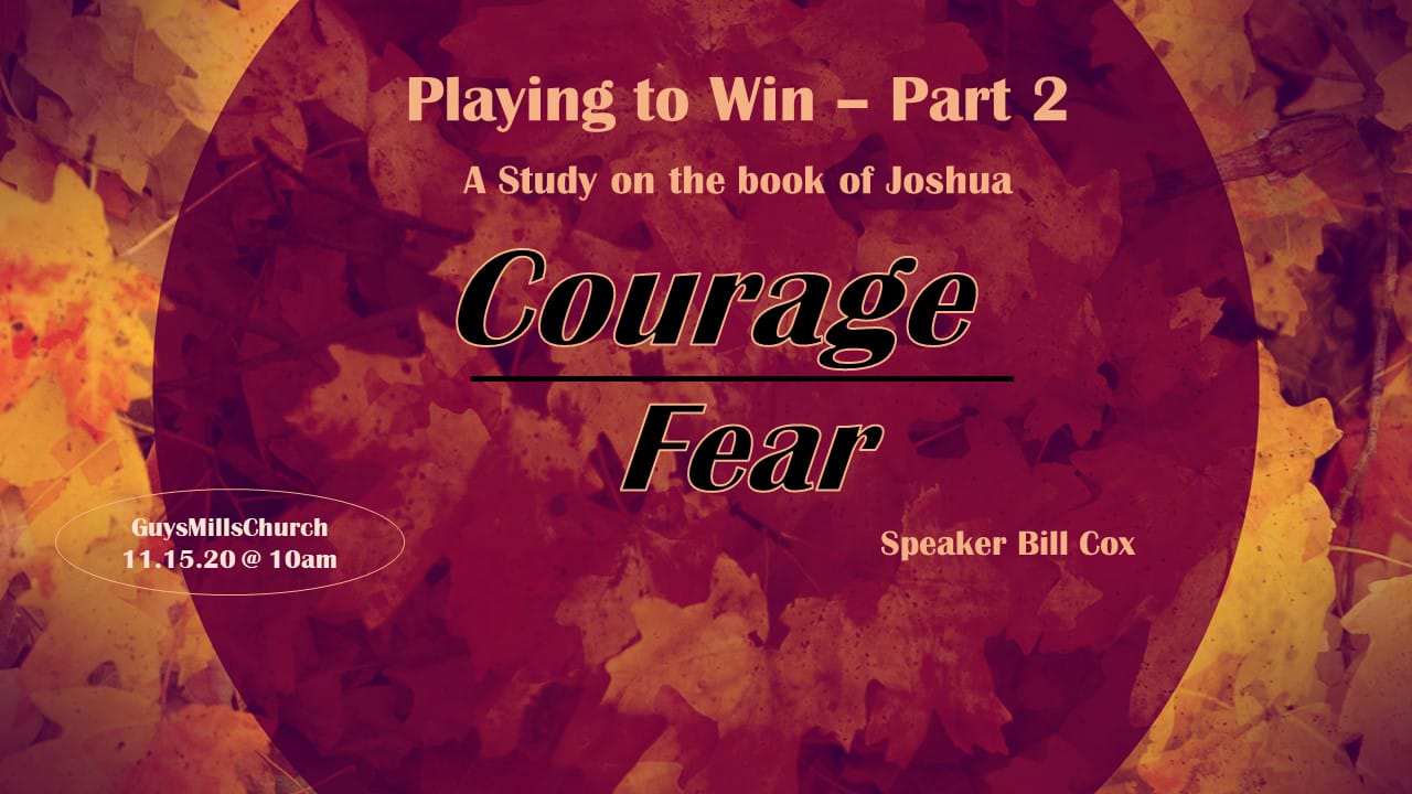 "Playing to Win - Part 2" - Coverage Over Fear