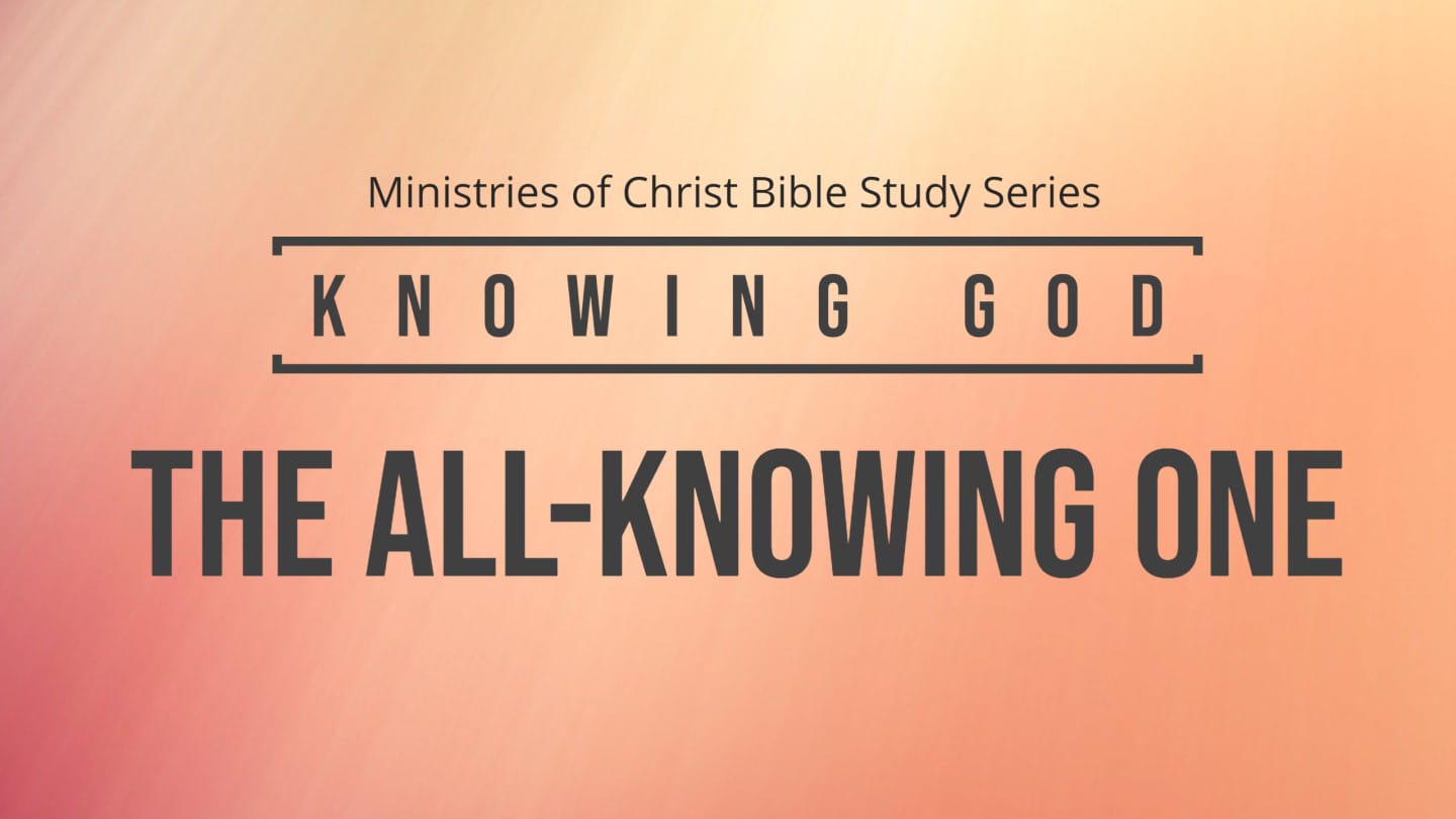 Bible Study | Knowing God: Session 2