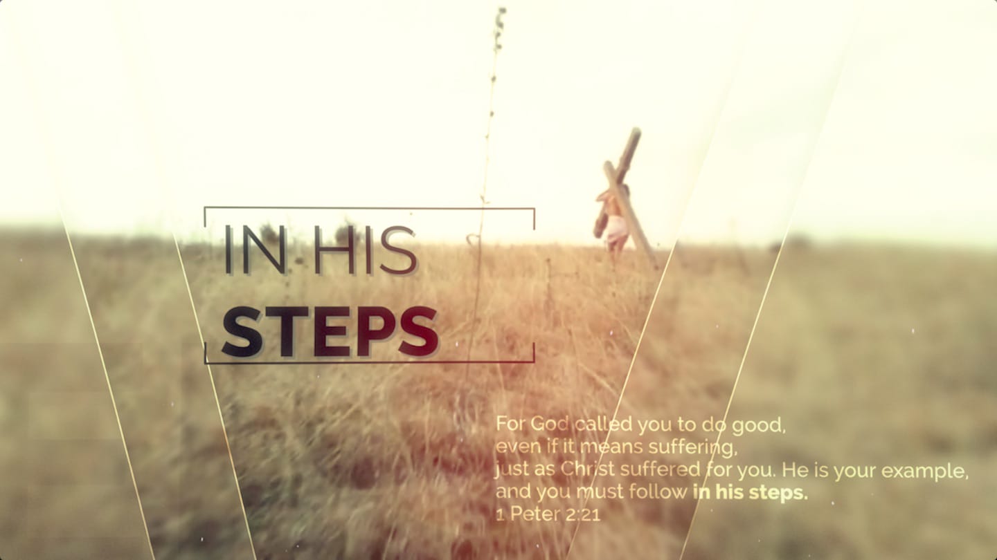 In His Steps - Week 10 - Characteristics of a Healthy Church