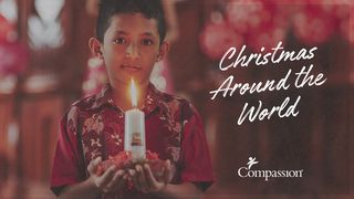 Christmas Around The World Luke 2:1-38 The Passion Translation