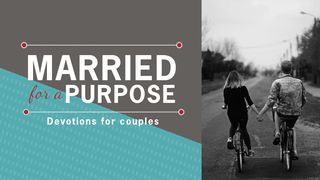 Married For A Purpose—Devotions For Couples Proverbs 23:7 New Century Version
