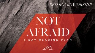 Not Afraid From Red Rocks Worship  Psalm 103:13-14 English Standard Version 2016