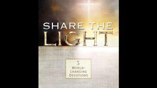Share the Light Isaiah 58:10 The Passion Translation