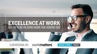 Excellence At Work Genesis 37:30 New International Version