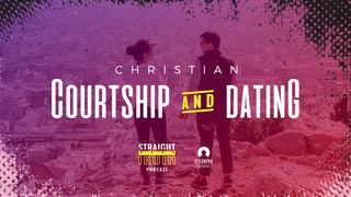 Christian Courtship And Dating  I Timothy 2:9-15 New King James Version