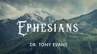 Exposition Of Ephesians - Chapter 1 Ephesians 1:3-5 New International Version