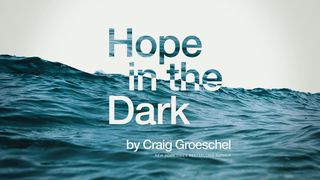 Esperança na Escuridão Marcos 9:23 Nova Tradução na Linguagem de Hoje