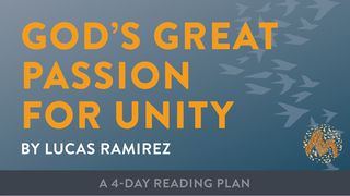 God's Great Passion For Unity Genesis 1:1-2 New King James Version