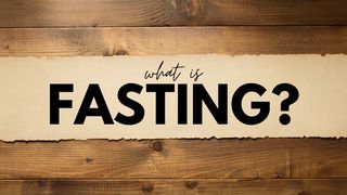 What Is Fasting? Isaiah 58:10 English Standard Version 2016