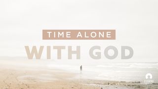 Time Alone With God Psalms 29:2 New International Version