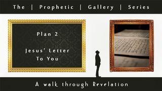 Jesus' Letter To You - Prophetic Gallery Series Revelation 3:2 New Living Translation