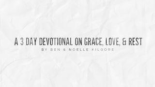 Grace, Love, & Rest Jeremiah 29:12 English Standard Version 2016