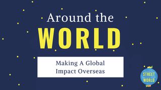 Around The World: Making A Global Impact Overseas Isaiah 61:1 Amplified Bible