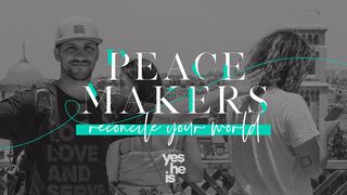 Be A Peacemaker Matthew 5:9 English Standard Version 2016
