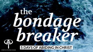 The Bondage Breaker Galatians 2:20-21 New Living Translation