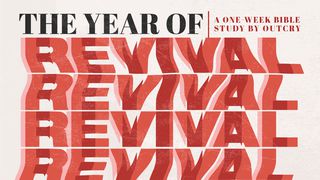 The Year Of Revival Matthew 9:35-38 American Standard Version