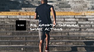 Level Up // Big Growth Through Small Actions John 8:32 English Standard Version 2016