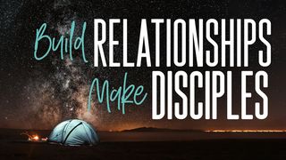 Build Relationships, Make Disciples 1 Corinthians 9:13-27 New International Version