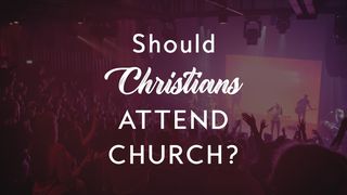 Should Christians Attend Church? 1 Corinthians 2:10-11 New American Standard Bible - NASB 1995