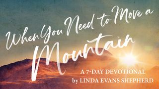 When You Need To Move A Mountain 2 Chronicles 20:4 New International Version