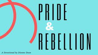 Pride And Rebellion Matthew 13:58 King James Version