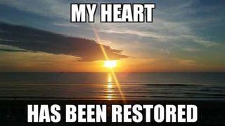 My Heart Has Been Restored Isaiah 58:12 New Living Translation