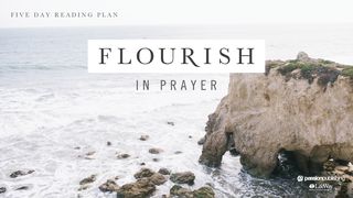 Flourish In Prayer Hebrews 10:20-22 King James Version