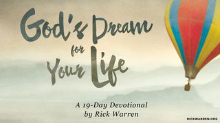 God's Dream For Your Life Proverbs 28:26 Good News Translation