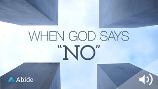 When God Says No Job 42:3 New American Standard Bible - NASB 1995