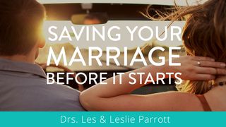 Saving Your Marriage Before It Starts 1 Corinthians 1:10 American Standard Version