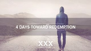 4 Days Toward Redemption 2 Corinthians 4:7-12 The Message