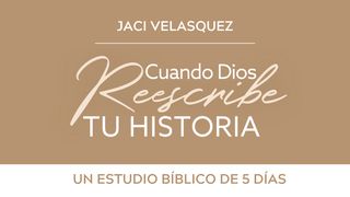 Cuando Dios reescribe tu historia de Jaci Velasquez Santiago 4:17 Biblia Reina Valera 1960
