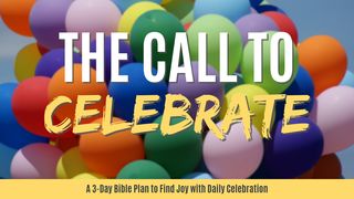 The Call To Celebrate John 4:35 King James Version