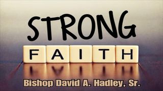 Strong Faith. Matthew 14:31 New Living Translation