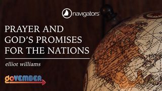 Prayer and God’s Promises for the Nations Genesis 18:18-19 English Standard Version 2016
