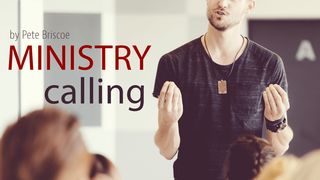 Ministry Calling by Pete Briscoe Luke 5:4 New International Version